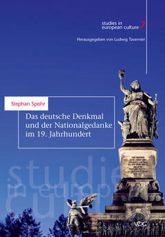 Das deutsche Denkmal und der Nationalgedanke im 19. Jahrhundert