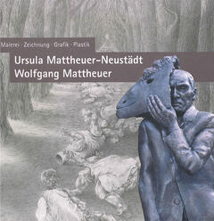 Ursula Mattheuer-Neustädt und Wolfgang Mattheuer