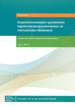 Kooperationsstrategien spezialisierter Ingenieurberatungsunternehmen im internationalen Wettbewerb