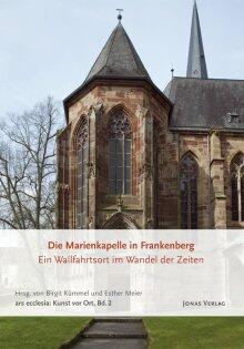 Die Marienkapelle in Frankenberg (978-3-89445-514-9)