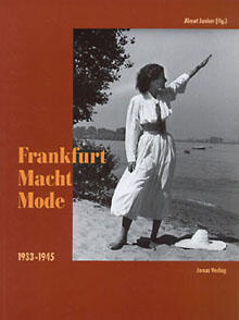 Frankfurt Macht Mode (978-3-89445-247-6)