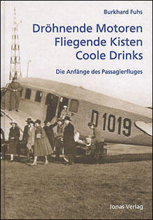 Dröhnende Motoren – Fliegende Kisten – Coole Drinks (978-3-89445-266-7)