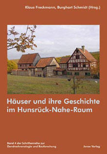 Häuser und ihre Geschichte im Hunsrück-Nahe-Raum (978-3-89445-335-0)