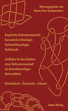 Empirische Kulturwissenschaft – Europäische Ethnologie – Kulturanthropologie – Volkskunde (978-3-89445-351-0)