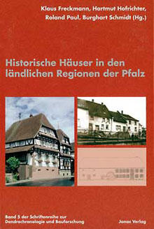 Historische Häuser in den ländlichen Regionen der Pfalz (978-3-89445-358-9)