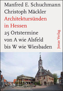 Architektursünden in Hessen (978-3-89445-424-1)