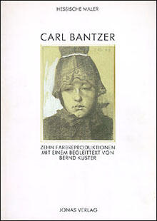 Carl Bantzer (978-3-922561-52-1)