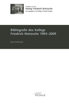Bibliografie des Kollegs Friedrich Nietzsche 1993-2009