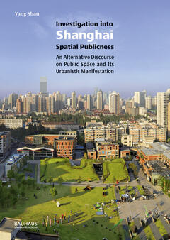 Investigation into Shanghai Spatial Publicness