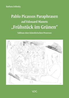 Pablo Picassos Paraphrasen auf Edouard Manets „Frühstück im Grünen“