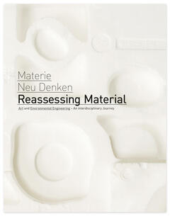 Reassessing Material / Materie Neu Denken