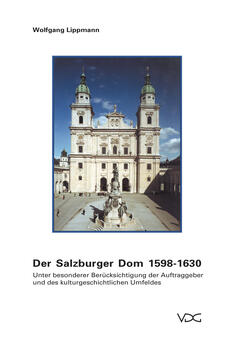 Der Salzburger Dom 1598–1630