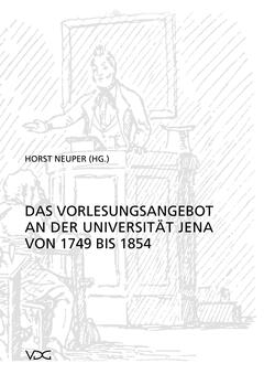 Das Vorlesungsangebot der Universität Jena von 1749 bis 1854