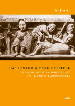 Das historisierte Kapitell in der oberitalienischen Kunst des 12. und 13. Jahrhunderts