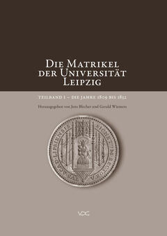 Die Matrikel der Universität Leipzig. Teilband I