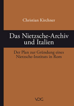 Das Nietzsche-Archiv und Italien