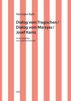 Dialog vom Tragischen/ Dialog vom Marsyas/ Josef Kainz