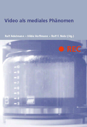 •REC – Video als mediales Phänomen