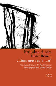 Karl Jakob Hirschs letzter Roman „Einer muss es ja tun“