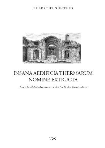 “Insana aedificia thermarum nomine extructa”